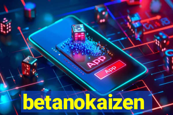 betanokaizen