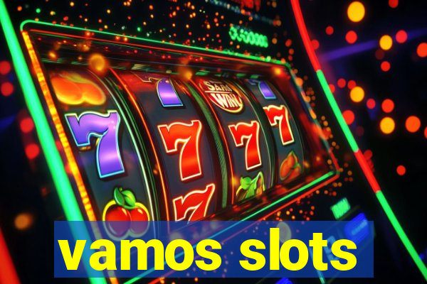 vamos slots