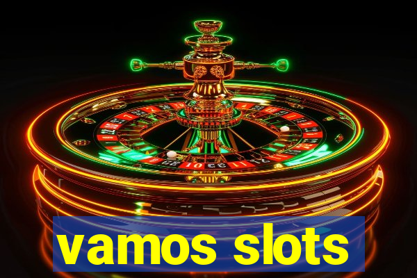 vamos slots