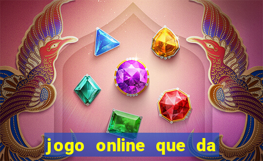 jogo online que da bonus no cadastro