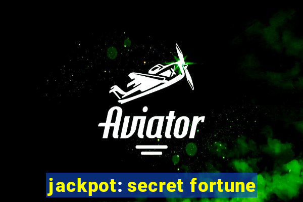 jackpot: secret fortune