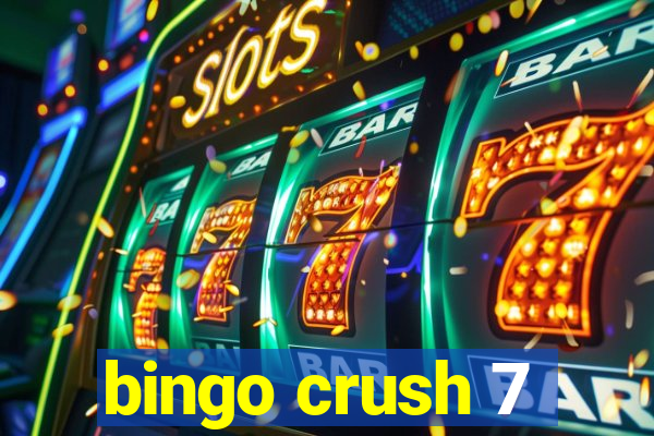 bingo crush 7