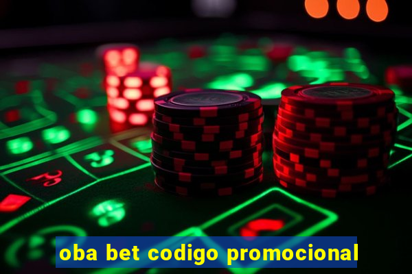 oba bet codigo promocional