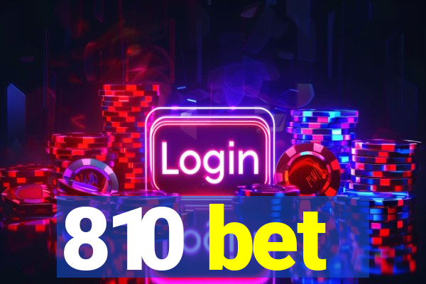 810 bet