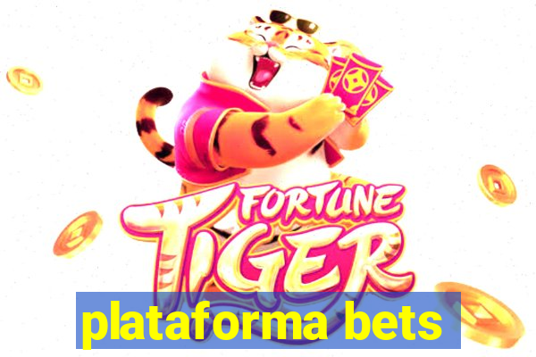 plataforma bets