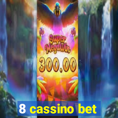 8 cassino bet