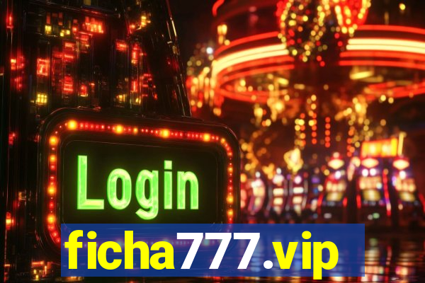 ficha777.vip