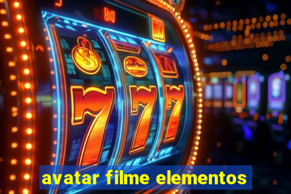 avatar filme elementos