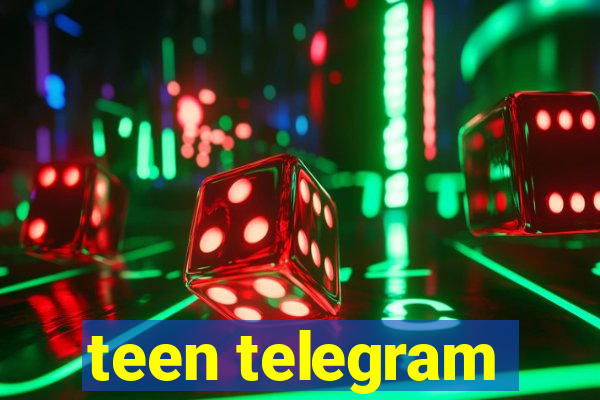 teen telegram