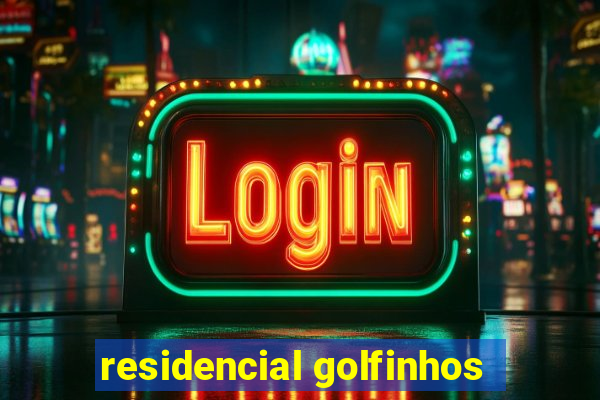 residencial golfinhos