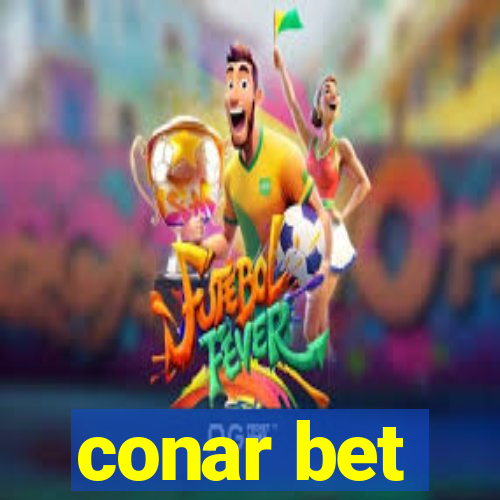 conar bet