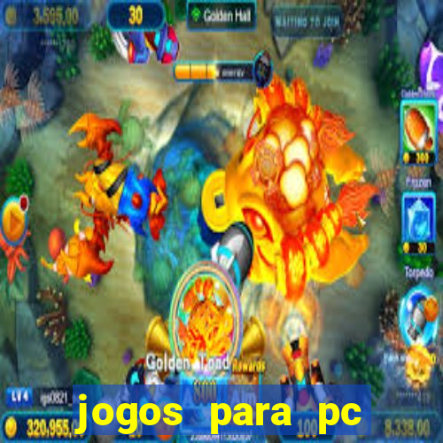 jogos para pc grátis windows 7