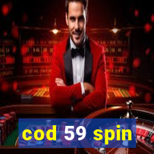 cod 59 spin