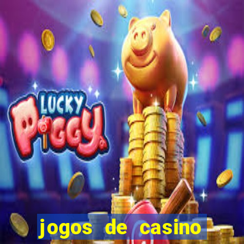 jogos de casino grátis slot