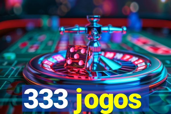 333 jogos