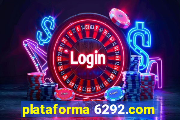 plataforma 6292.com