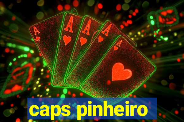 caps pinheiro