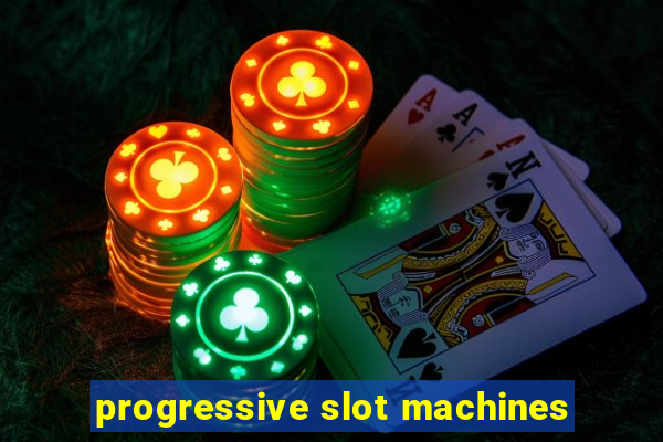 progressive slot machines