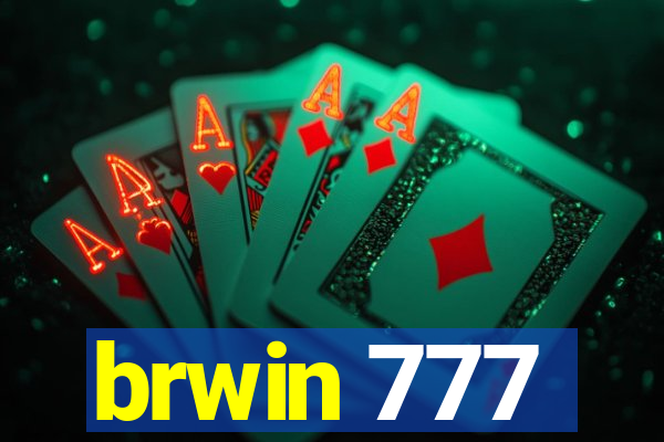 brwin 777