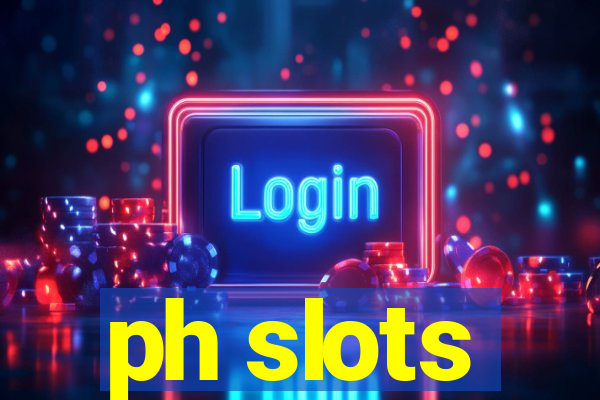 ph slots