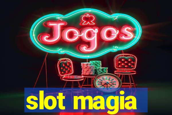 slot magia