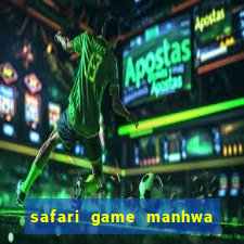 safari game manhwa pt br