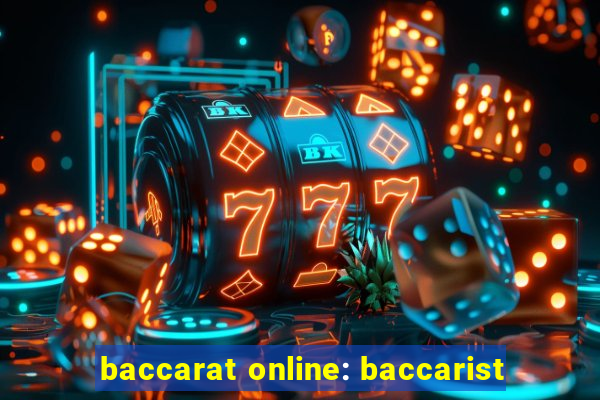 baccarat online: baccarist