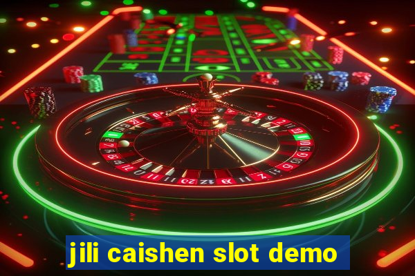 jili caishen slot demo