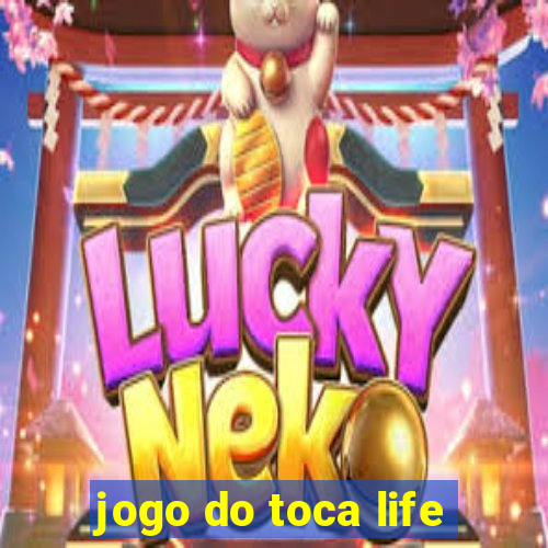 jogo do toca life