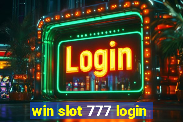 win slot 777 login