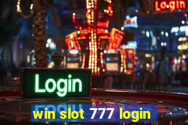 win slot 777 login