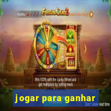 jogar para ganhar