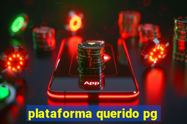 plataforma querido pg