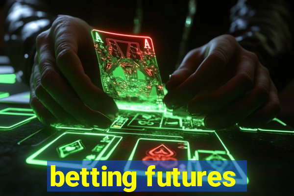 betting futures