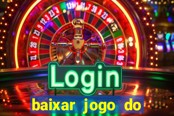 baixar jogo do tigre original