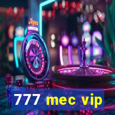 777 mec vip