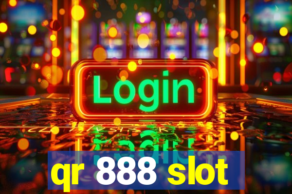 qr 888 slot