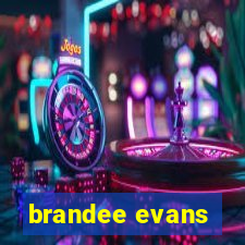 brandee evans