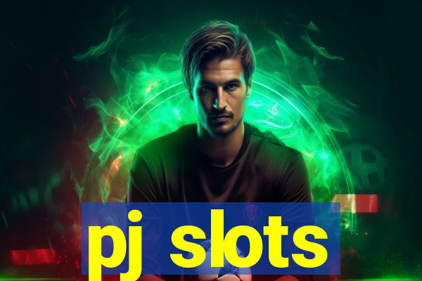 pj slots