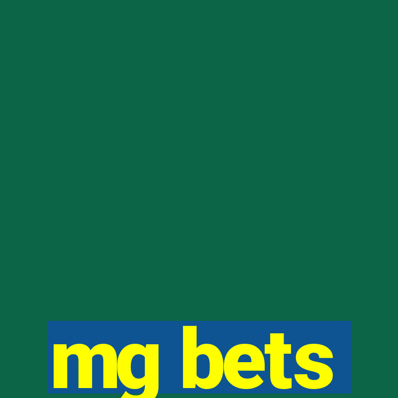 mg bets