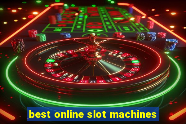 best online slot machines