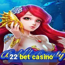 22 bet casino