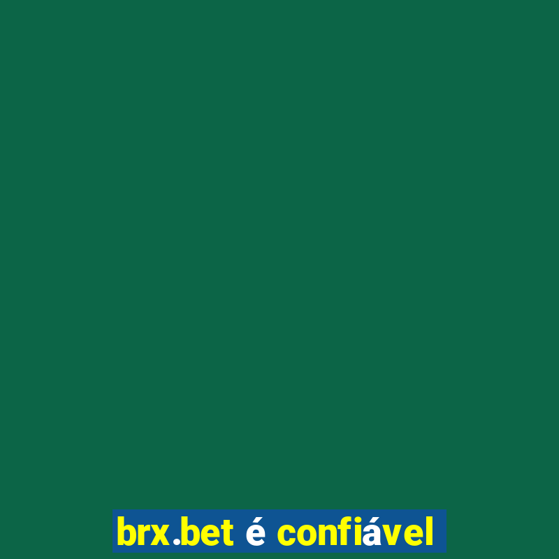 brx.bet é confiável