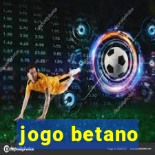 jogo betano