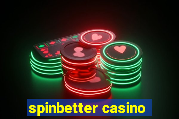 spinbetter casino