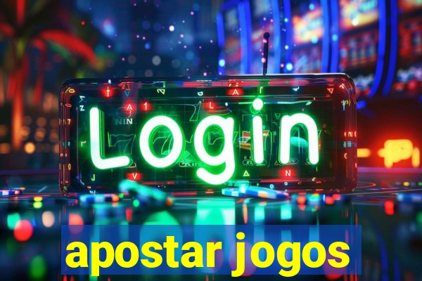 apostar jogos