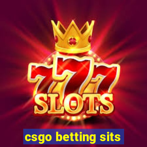 csgo betting sits