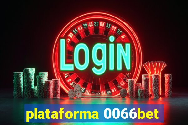 plataforma 0066bet