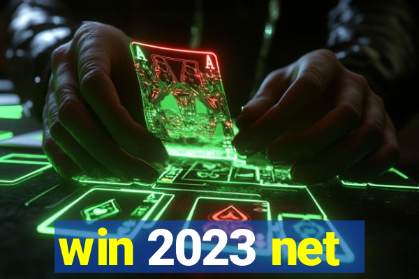 win 2023 net