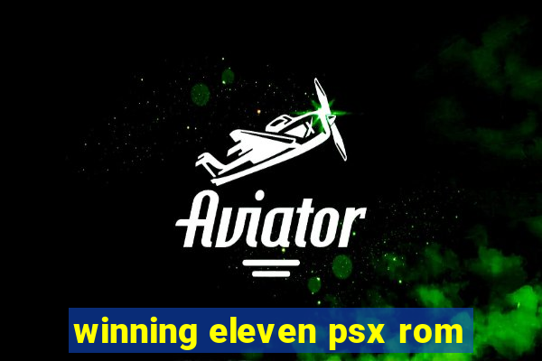 winning eleven psx rom